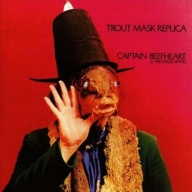 【Captain Beefheart 】Trout Mask Replica